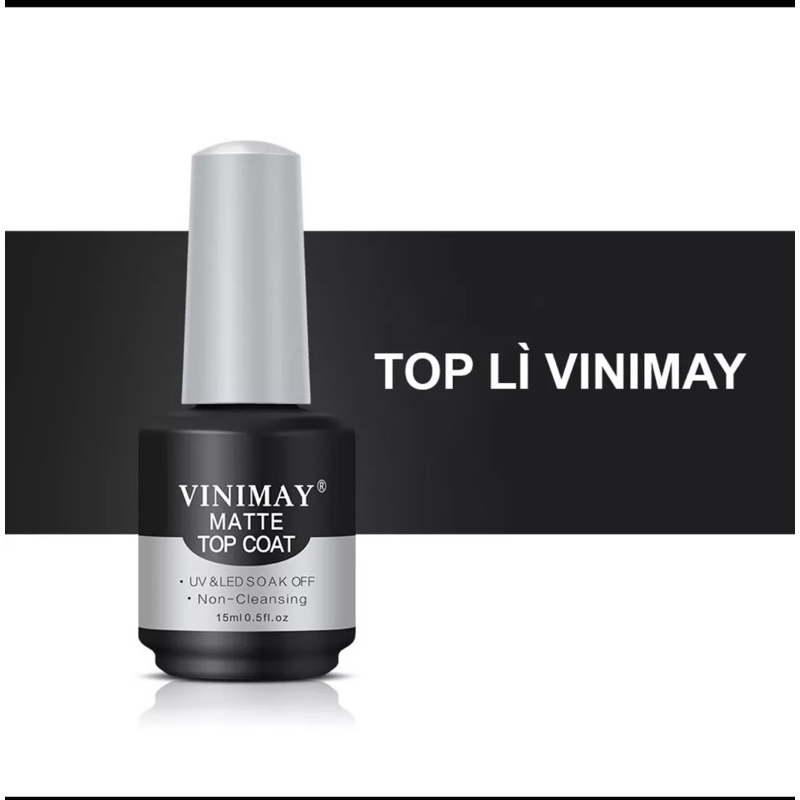 Base Top Vinimay, Cứng móng, Kiềm dầu, Top giọt sương, Top lì, Top loang, Top Cường Lực, Top Kim Cương, Phá Gel Vinimay