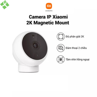 Camera IP Mi camera 2K Magnetic Mount - Hàng Chính Hãng