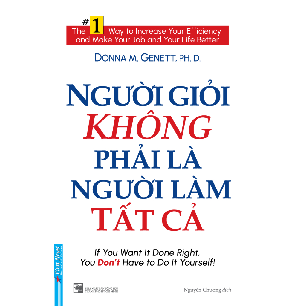 Sách Người Giỏi Không Phải Là Người Làm Tất Cả - First News