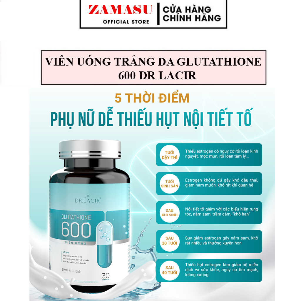 Viên Uống Trắng Da Glutathione 600 Dr Lacir Chính Hãng, Hạn Chế Lão Hoá Da, Nếp Nhăn, Tăng Nội Tiết Tố Nữ