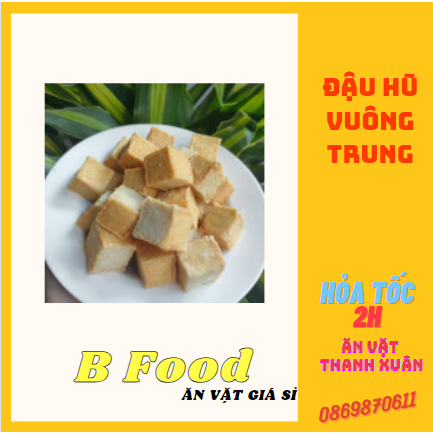 Đậu hũ vuông Trung thơm ngon béo ngậy