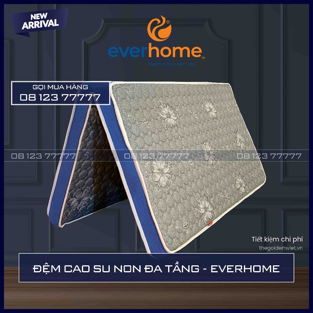 ĐỆM CAO SU NON ĐA TẦNG EVERHOME - KHÁNG KHUẨN - ÊM ÁI - HÀNG CHÍNH HÃNG