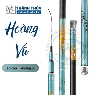 Cần tay Handing Hoàng Vũ 5h, cần câu carbon, cần câu giá rẻ