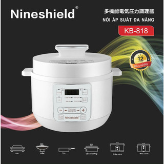 Nồi Áp Suất Điện Nineshield KB818, Nồi Hầm Áp Suất Điện Tử Cao Cấp Nấu Cơm, Hầm Xương Siêu Tiện Lợi