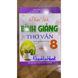 Sách - Phân Tích Bình Giảng Thơ Văn Lớp 8 ( Dùng chung cho bộ SGK hiện hàng )