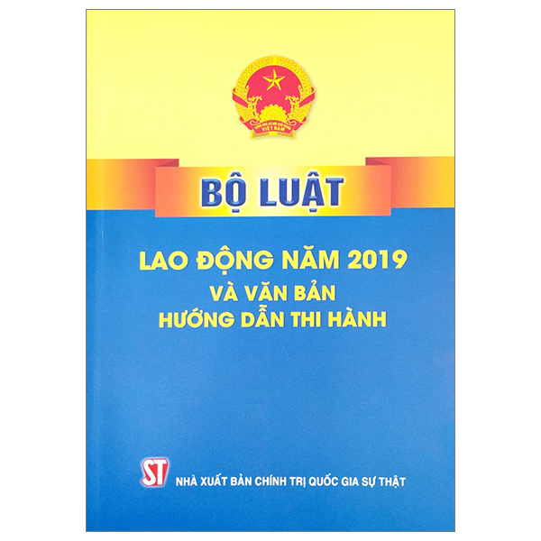 Sách - Bộ Luật Lao Động Năm 2019 Và Văn Bản Hướng Dẫn Thi Hành