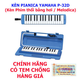 Kèn Melodica / Pianica Yamaha P32D Chính Hãng New 100% (An Toàn - Chất lượng) cho Học sinh Tiểu Học, THCS