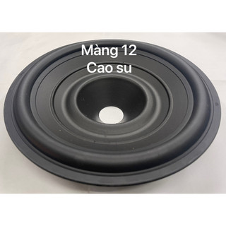 Màng loa 12 ( gân cao su )