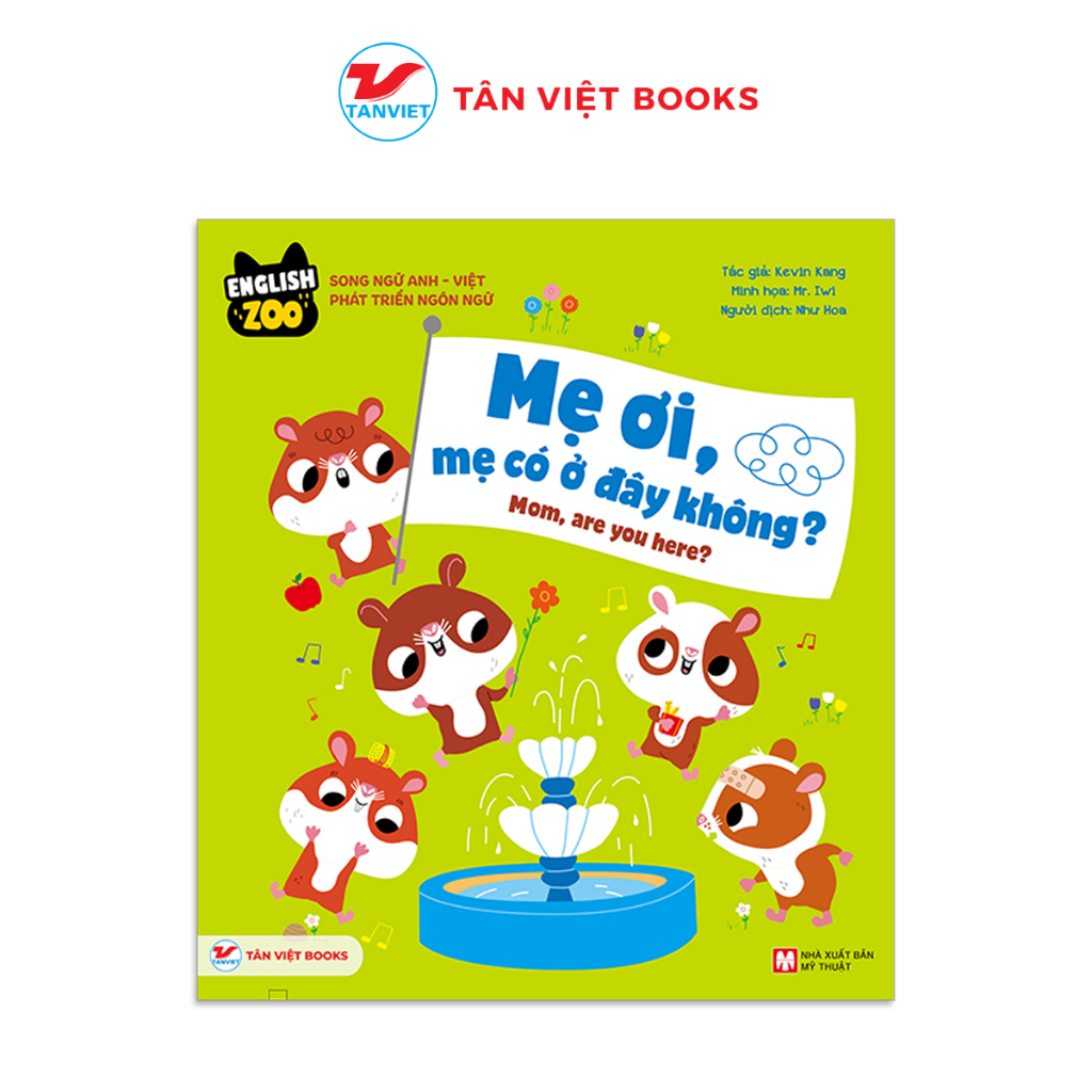 Sách thiếu nhi - Mẹ Ơi, Mẹ Có Ở Đây Không? – Mom, Are You Here?