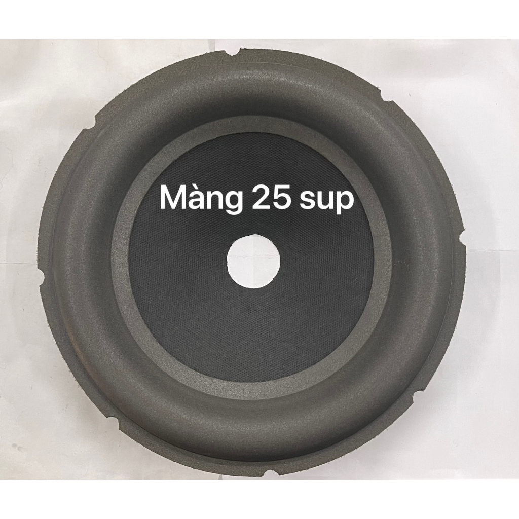Màng loa 25 sup ( gân mút )