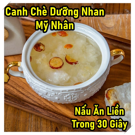 Viên Canh Soup Chè Dưỡng-Nhan-Mỹ-Nhân Ăn Liền Trong 60 giây - HÀNG CÓ SẴN