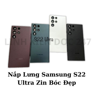  Nắp Lưng Zin Bóc Máy Ss S22 Ultra - Hàng Zin Bóc Đẹp Kèm Kính Camera  Decor  Nét Căng  .tặng kèm  keo dán lưng 