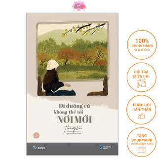 Sách đi đường cũ không thể tới nơi mới