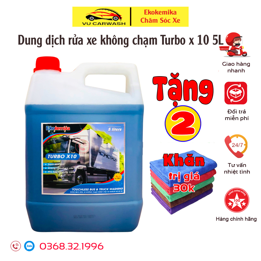 Nước Rửa Xe Không Chạm - Dung Dịch Rửa Xe Ô Tô, Xe Máy Turbo x10 Chuyên Dụng Cho Xe Tải - Xe Công Trình - Công Ten Nơ 5L