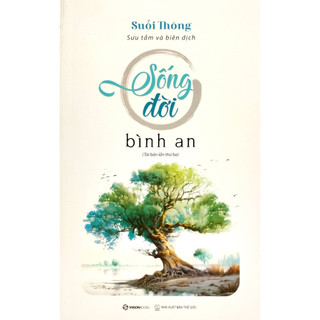 Sách - Sống Đời Bình An - Suối Thông