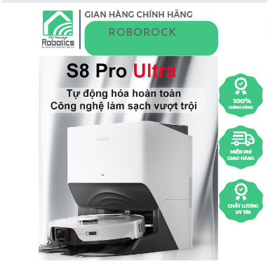 📢Robot hút bụi lau nhà Roborock S8 Pro Ultra – Phiên bản Quốc Tế – Bảo hành 18 tháng