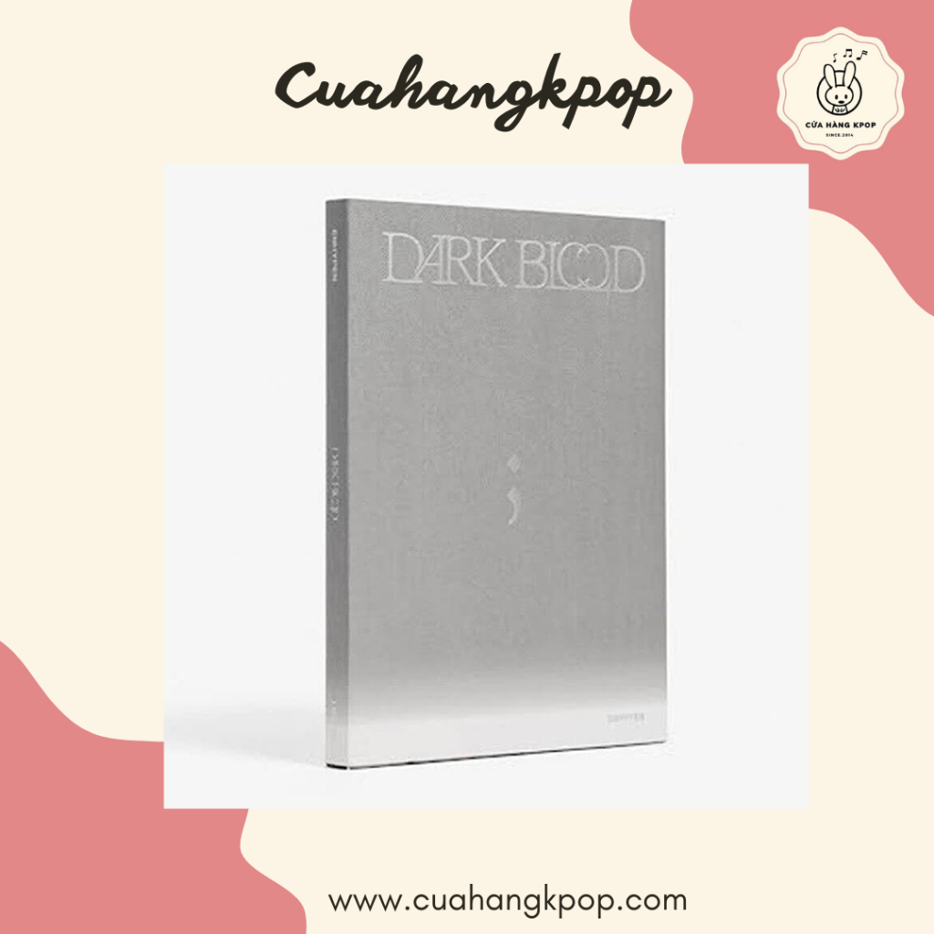 Album ENHYPEN - DARK BLOOD có sẵn chính hãng