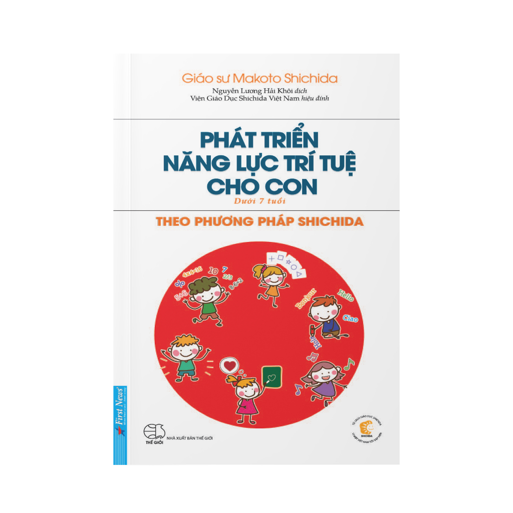Sách - Phát triển năng lực trí tuệ cho con theo phương pháp Shichida  - First News