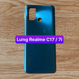 Nắp lưng realme c17 / 7i lắp chung