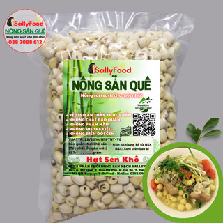 Hạt Sen Khô Hữu Cơ SallyFood Sấy Sạch Hàng Loại 1 Hạt Sen Huế /Đồng Tháp Nấu Chè Xôi Nông Sản Quê