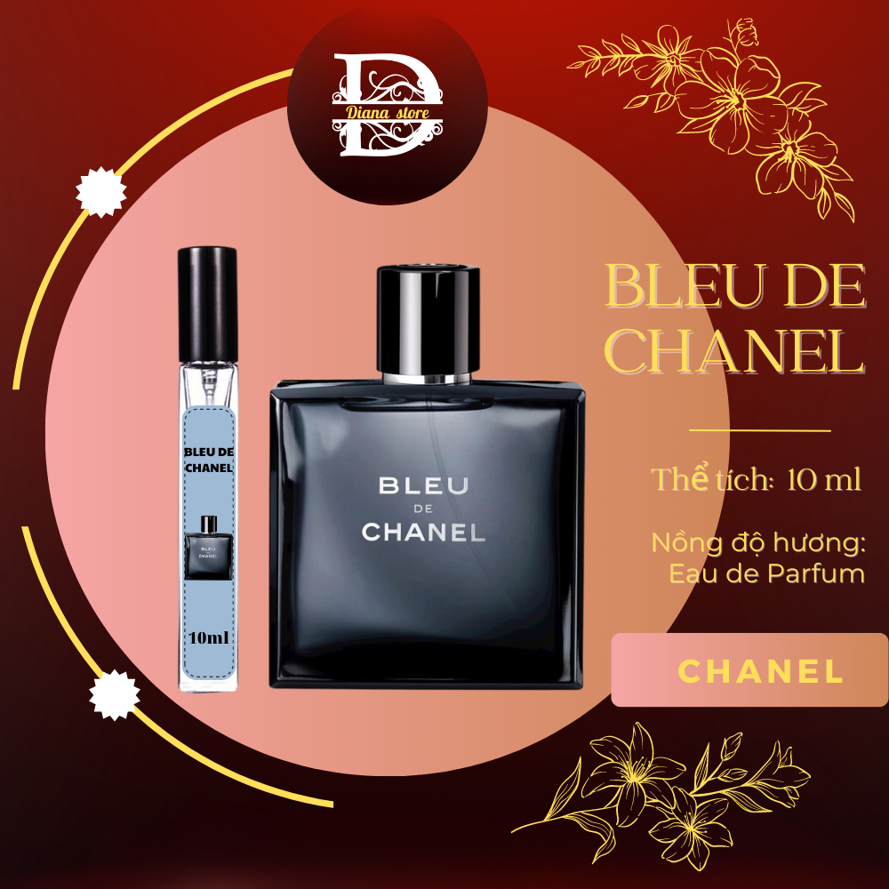 Nước hoa nam chiết bleu.de.chanel.edp 10ml mạnh mẽ, hấp dẫn, cuốn hút- DIANA STORE