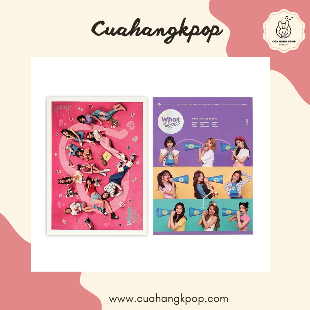 ALBUM TWICE - WHAT IS LOVE? có sẵn cửa hàng Kpop