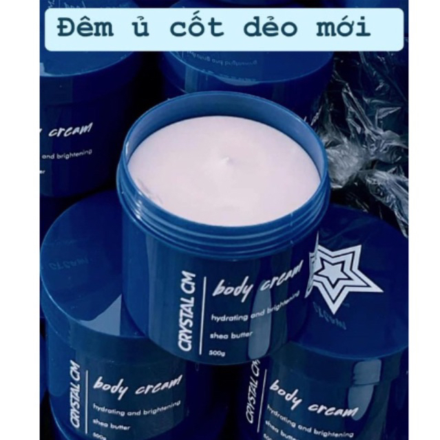 (Ủ CỐT DẺO )Kem body đêm trắng da Crystal Cm Chu Hằng