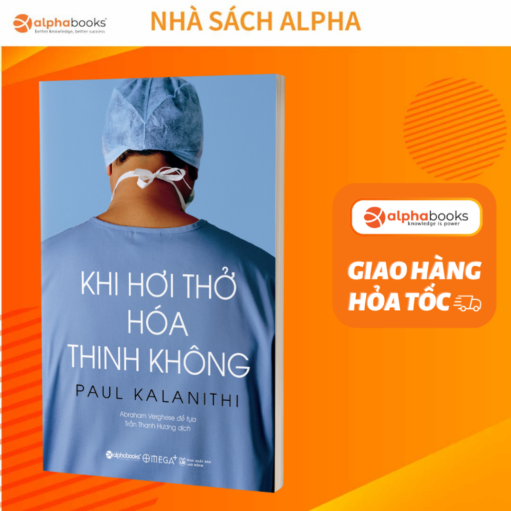 Sách - Khi Hơi Thở Hóa Thinh Không - Paul Kalanithi - Tái Bản Mới Nhất - Omega Plus