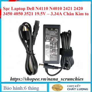 Sạc Laptop Dell N4110 N4010 2421 2420 3450 4050 3521 19.5V – 3.34A Chân Kim to
