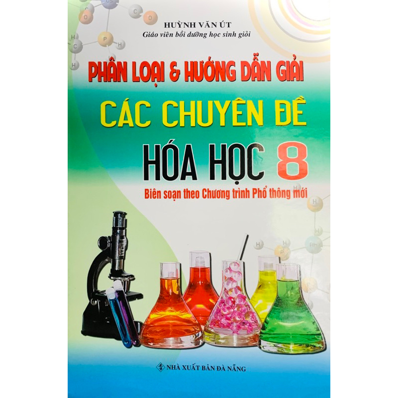 Sách - Phân Loại và Hướng Dẫn Giải Các Chuyên Đề Hoá Học 8