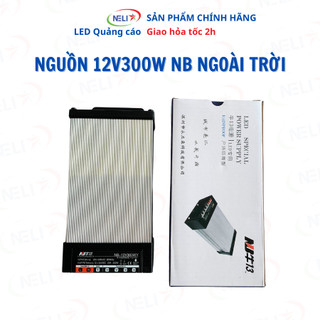 Nguồn LED 12V 300W ngoài trời vỏ nhôm NB.