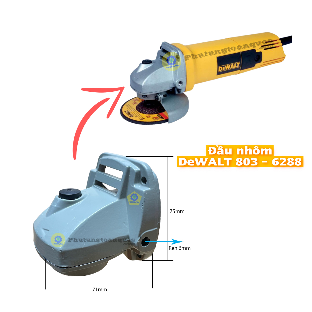 Đầu Nhôm Máy Mài 100mm DeWALT Các Mã Máy DW801 - DW803 - DW 6288 - DW810 Hoặc Máy Nhái Kiểu Dáng Cùng Thông Số