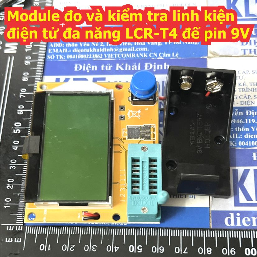 Module đo và kiểm tra linh kiện điện tử đa năng LCR-T4 màn hình LCD nguồn pin 9V kde5345