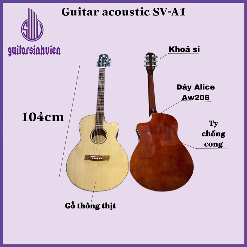 Đàn guitar acoustic SV-A1 - Đàn tập chơi giá rẻ - Tặng 8  phụ kiện được sinh viên ưa chuộng