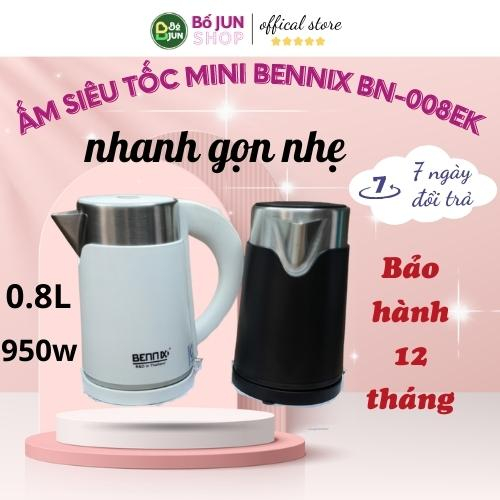 Bình Siêu Tốc Mini Bennix Bn - 008Ek Thailand 0.8 Lít, Ấm Đun Siêu Tốc, Ấm Đun Nước Nhanh. Bảo Hành 12 Tháng - Shop Bố Jun