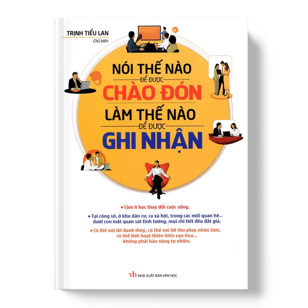 Sách - Nói thế nào để được chào đón, làm thế nào để được ghi nhận - ML-KN03-90k-8936067599565