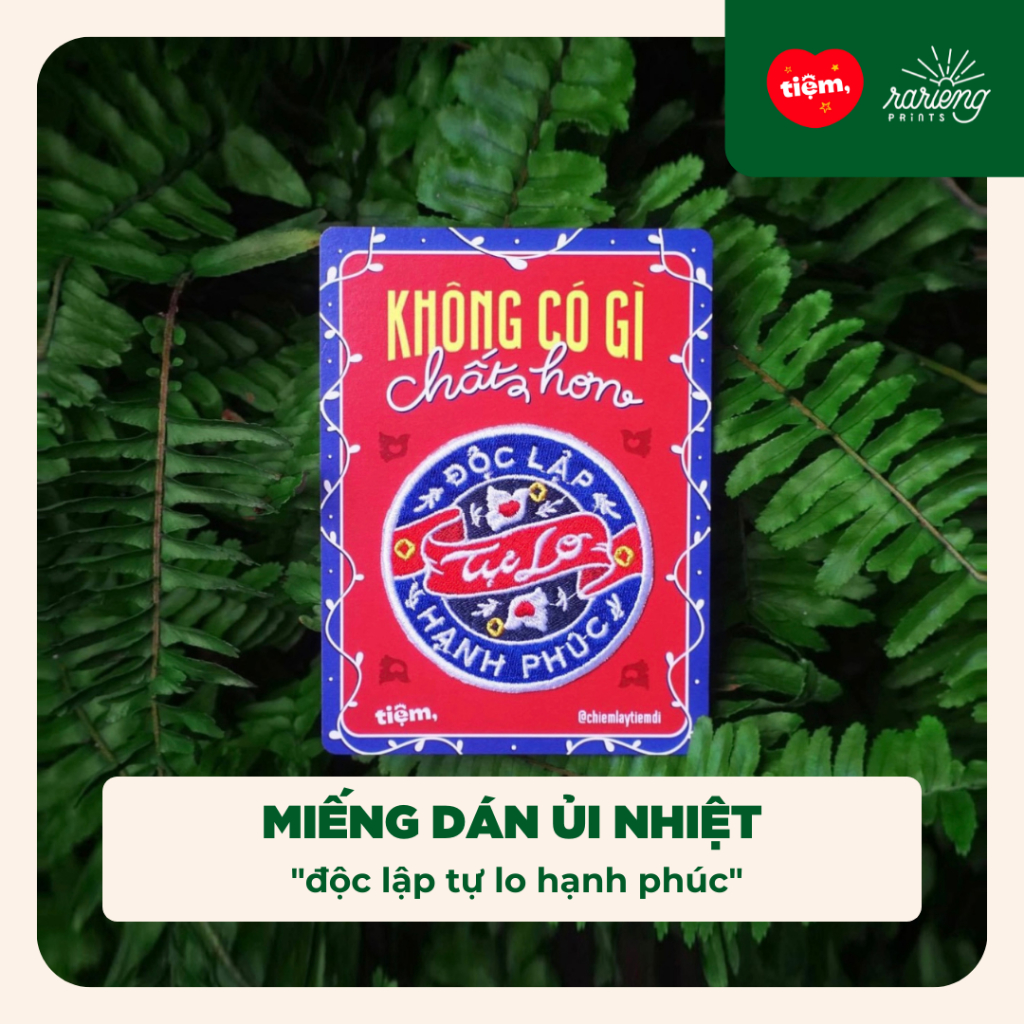 [Tiệm,] Miếng dán ủi "độc lập tự lo hạnh phúc"