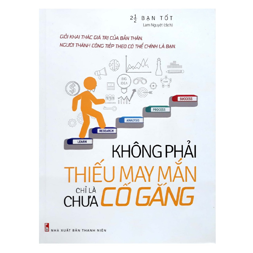 Sách- Không Phải Thiếu May Mắn Chỉ Là Chưa Cố Gắng