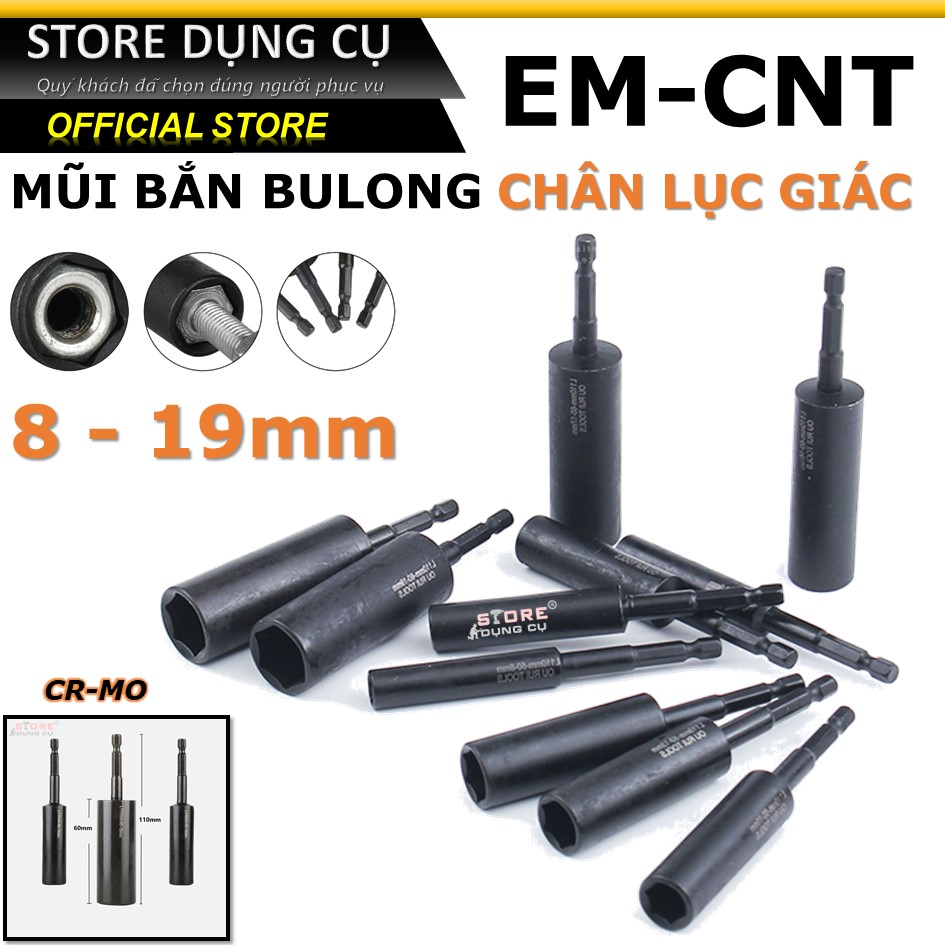 8-19mm Mũi bắn bulong chân lục giác cao cấp EM-CNT | Đầu chụp bulong thép Cr-Mo bắn vít sâu 110mm Đầu tuýp chân lục giác
