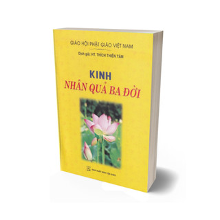 Sách - Kinh Nhân Quả Ba Đời (QB)