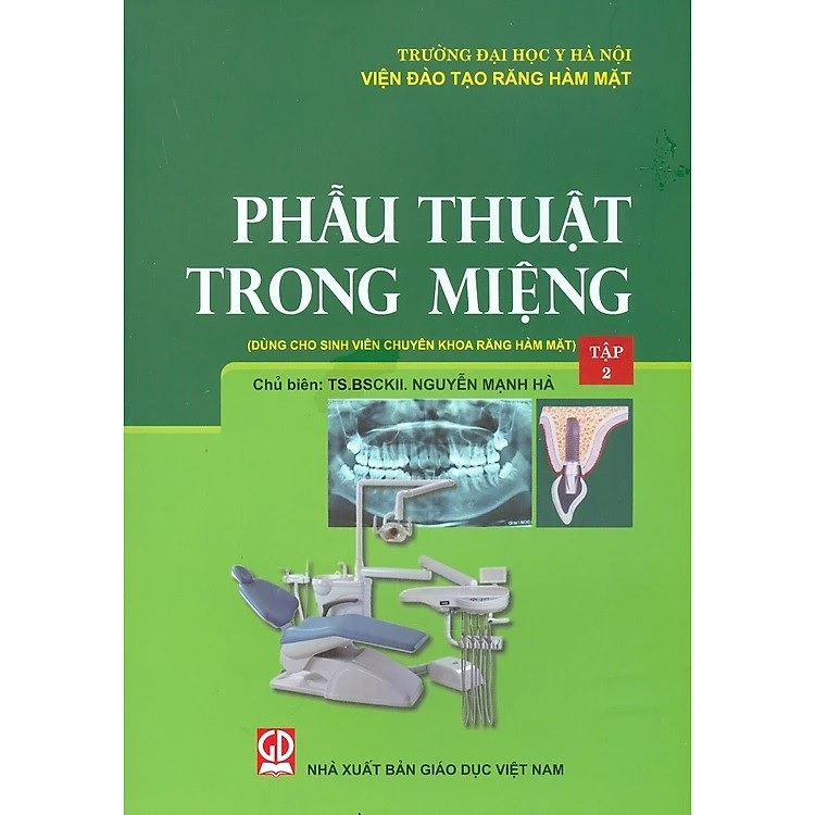 Sách - Phẫu Thuật Trong Miệng, Tập 2 (Dùng Cho Sinh Viên Chuyên Khoa Răng Hàm Mặt)
