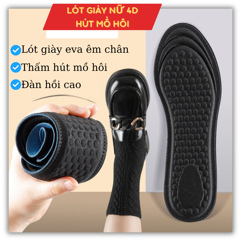 Lót giày nữ 4d massage chân mềm mại thấm hút mồ hôi, thoáng khí, khử mùi. Đệm lót giày nữ, thấm hút tốt, chống đau chân