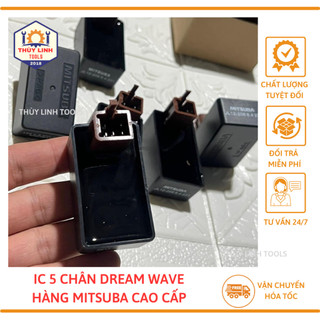 Ic 5 chân xe máy dream/wave hàng mitsuba cao cấp thùy linh tools
