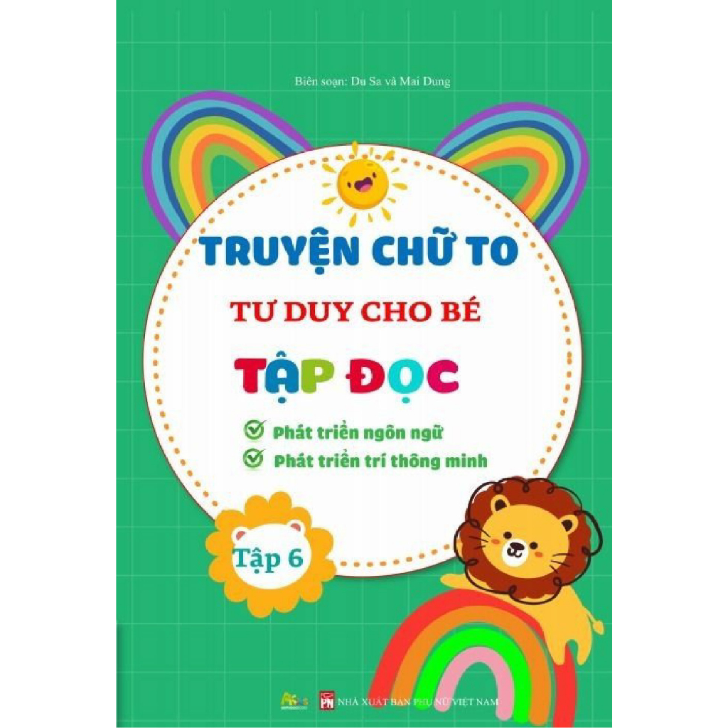 Sách - Truyện Tranh Chữ To Tư Duy Cho Bé Tập Đọc - Tập 6