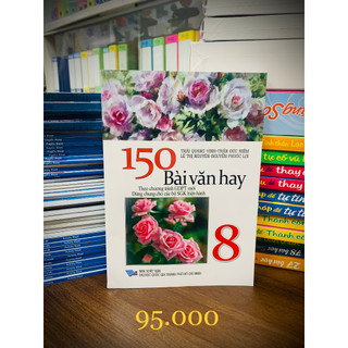 Sách - 150 bài văn hay lớp 8