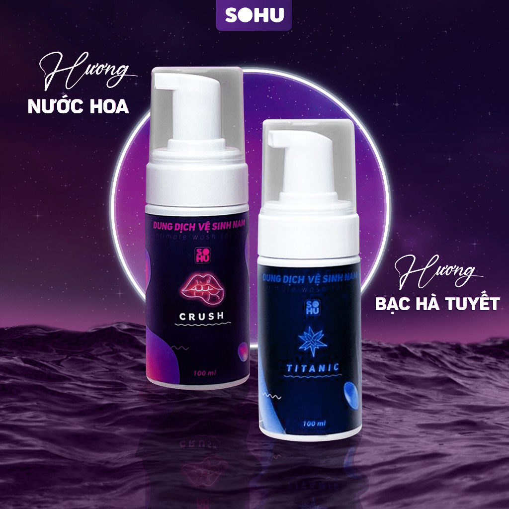 Dung dịch vệ sinh nam dạng bọt Crush hương nước hoa, bạc hà tuyết SOHU HCM 100ml khử mùi tự nhiên lành tính