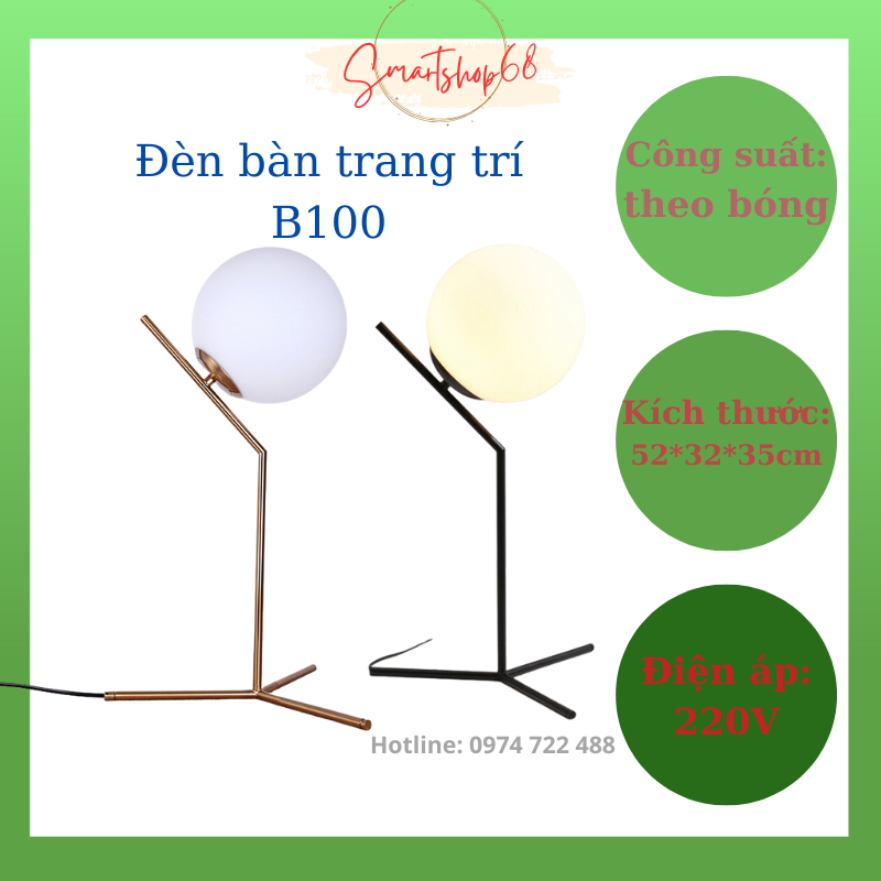 Đèn bàn trang trí B100 decor nội thất phòng khách, phòng ngủ, phòng làm việc sang trọng, bảo hành 12 tháng