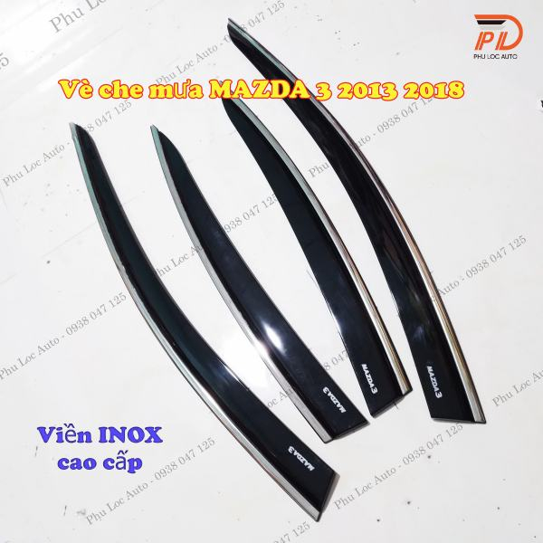 Bộ vè che mưa xe ô tô MAZDA 3 đời 2013- 2018 viền inox dày cao cấp có sẵn keo dán ( giá 1 bộ)