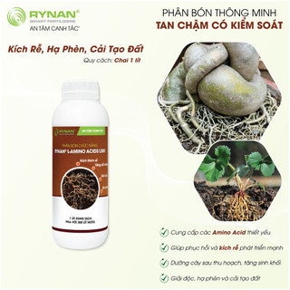 Phân bón kích rễ, hạ phèn, cải tạo đất rynan® l-amino acids l500 - dùng cho đa dạng các loại cây trồng