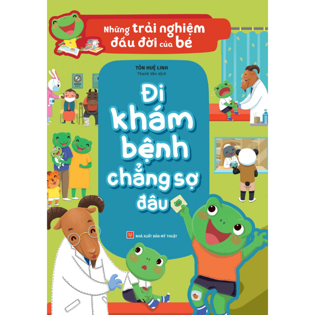 Sách - Những Trải Nghiệm Đầu Đời Của Bé - Đi Khám Bệnh Chẳng Sợ Đâu - ML